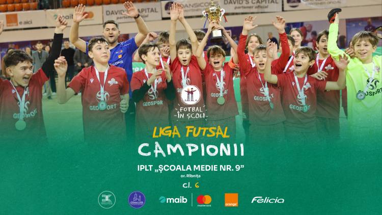 Școala medie nr. 9 din Rîbnița, câștigătoarea turneului inaugural „Fotbal în Școli – Liga Futsal”