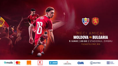 Bilete la meciul Moldova - Bulgaria