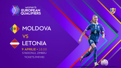 Fotbal feminin. Bilete la meciul Moldova - Letonia