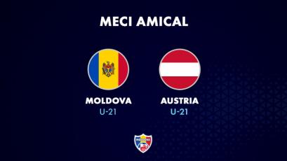 LIVE 17:00. Under 21. Moldova – Austria
