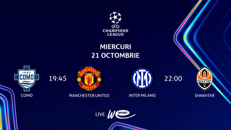 LIVE 19:45 și 22:00. Liga Campionilor. Como - Manchester United și Inter - Shakhtar în direct la WE SPORT TV