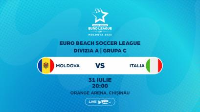LIVE 20:00. Fotbal pe plajă. EBSL. Moldova – Italia 