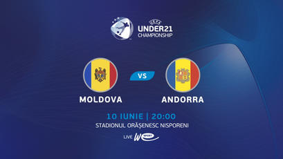 LIVE 20:00. Under 21. Moldova - Andorra
