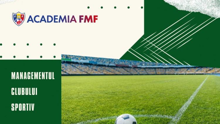 Academia FMF. Lansarea Programului ”Managementul clubului sportiv”