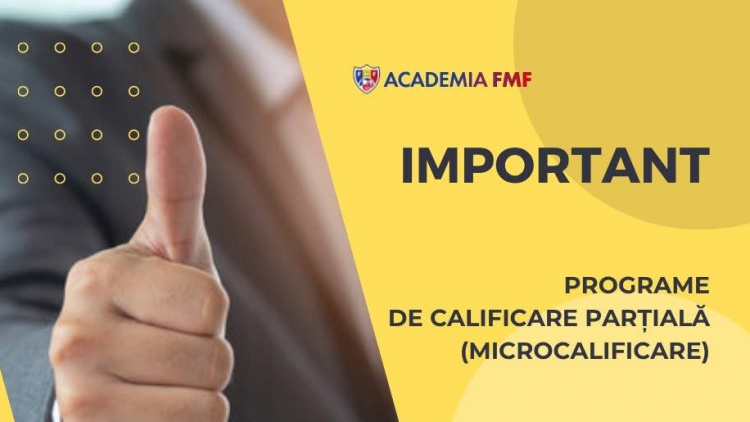 Academia FMF. Informații pentru candidații admiși la programele de microcalificare