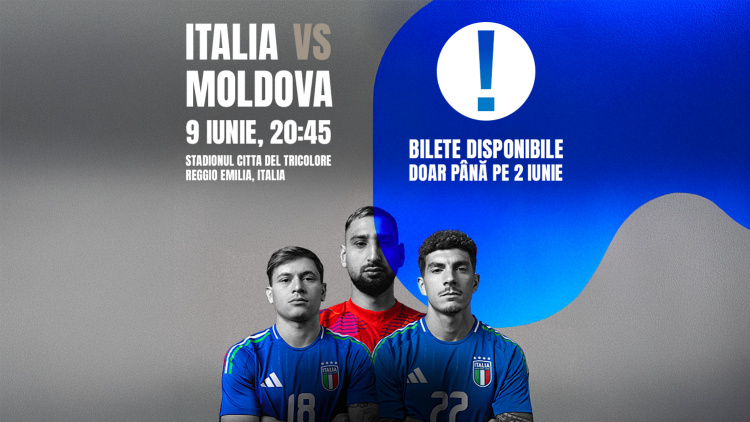 Atenție! Biletele pentru meciul Italia – Moldova se vând până pe 2 iunie
