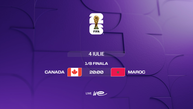 Campionatul Mondial 2026. 1/8 de finală: Canada - Maroc, LIVE la WE SPORT TV