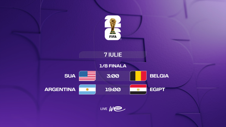 Campionatul Mondial 2026. 1/8 de finală: SUA - Belgia și Argentina - Egipt, LIVE la WE SPORT TV