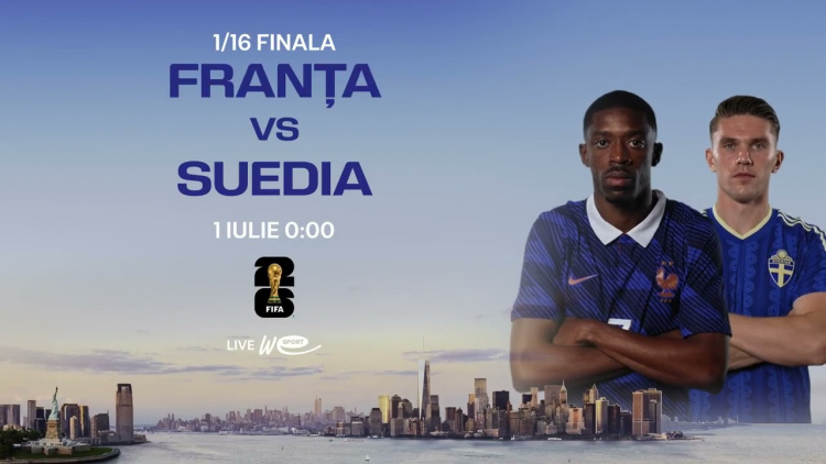Campionatul Mondial de Fotbal 2026 1/16 finala Franța – Suedia