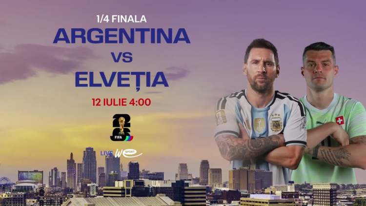 Campionatul Mondial de Fotbal 2026 1/4 finala Argentina – Elveția