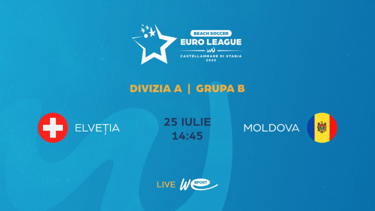 EBSL 2025. Elveția - Moldova. LIVE la WE SPORT TV