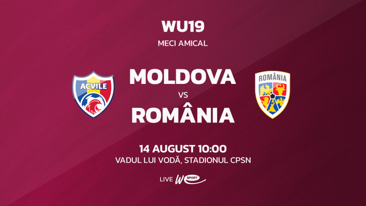LIVE 10:00. Fotbal feminin WU19. Moldova - România. 