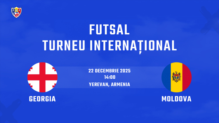 Futsal. Georgia - Moldova. Avancronică