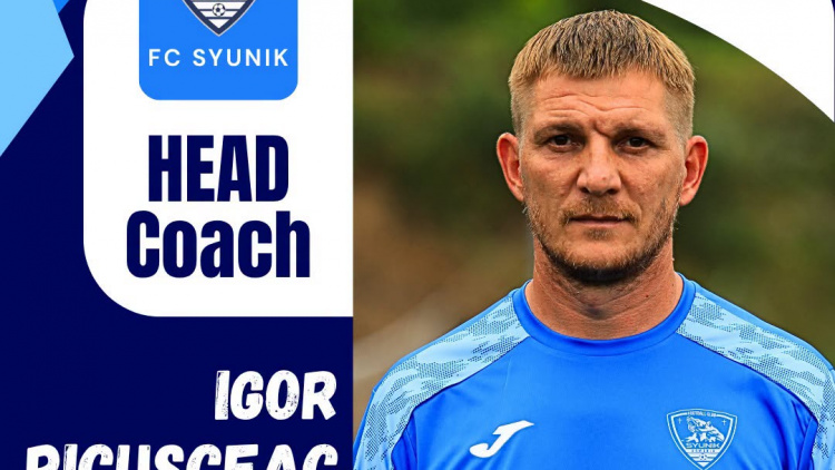 Igor Picușceac, noul antrenor al echipei Syunik din Armenia