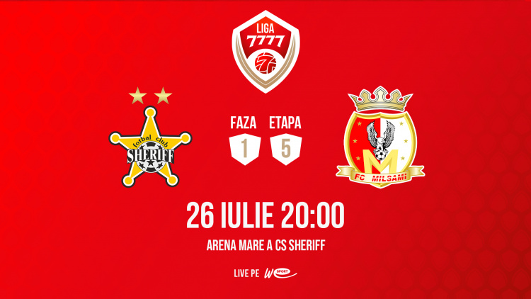 Liga 7777. FC Sheriff - FC Milsami. Avancronică