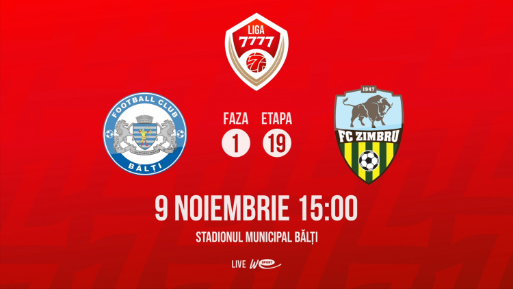 Liga 7777. CSF Bălți - Zimbru. Avancronică