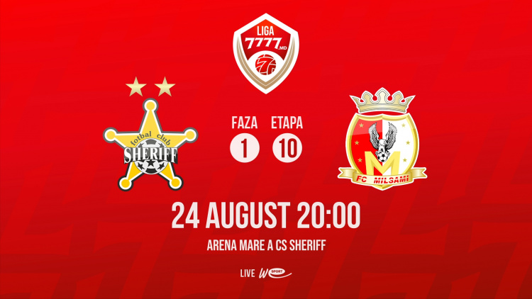 Liga 7777.md. FC Sheriff - FC Milsami. Avancronică
