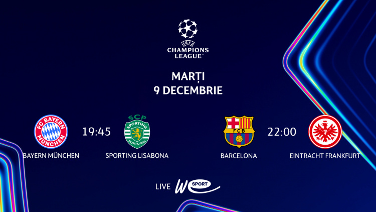 Liga Campionilor la WE SPORT TV. Bayern - Sporting și Barcelona - Eintracht Frankfurt, meciurile serii
