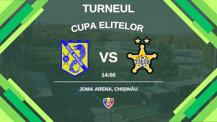 LIVE 14:00. Cupa Elitelor. Dacia Buiucani - FC Sheriff
