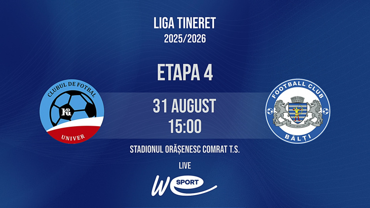 LIVE 15:00. Liga Tineret. CF Univer - CSF Bălți