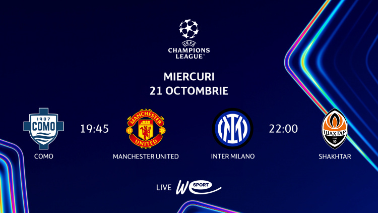 LIVE 19:45 și 22:00. Liga Campionilor. Como - Manchester United și Inter - Shakhtar în direct la WE SPORT TV