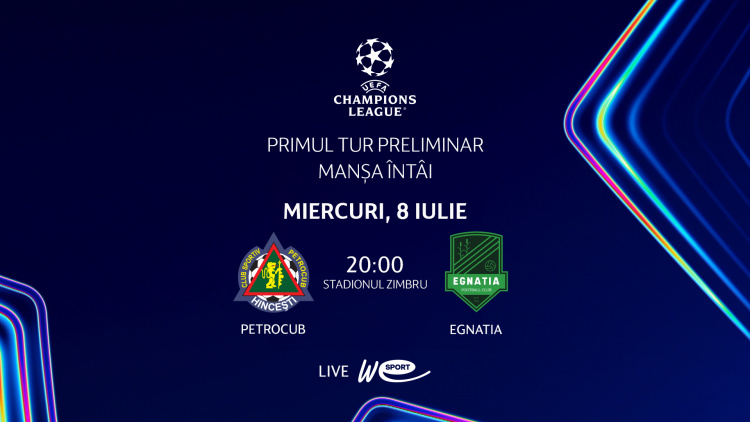 LIVE 20:00. Liga Campionilor. Petrocub – Egnatia (Albania)