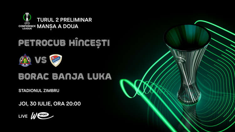 LIVE 20:00. Liga Conferinței. Petrocub - Borac (Bosnia) 
