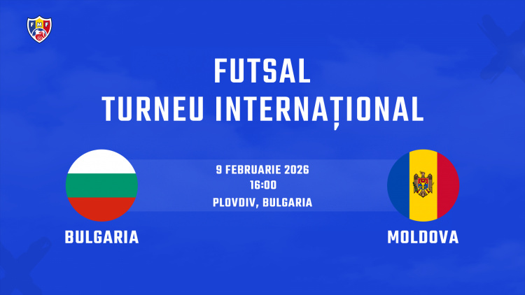 LIVE. Futsal. Bulgaria - Moldova, de la 16:00
