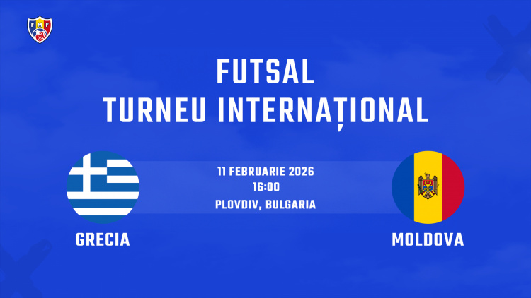 LIVE. Futsal. Grecia - Moldova, de la 16:00