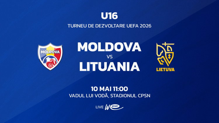 U16. Moldova - Lituania. LIVE la WE SPORT TV