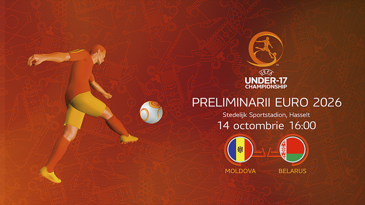 U17. Moldova - Belarus. Avancronică