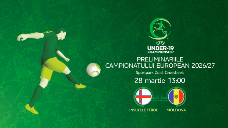 U19. Insulele Feroe - Moldova. Avancronică	