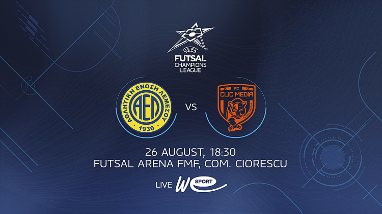 UEFA Futsal Champions League. AEL Limassol (Cipru) - FC Clic. Avancronică
