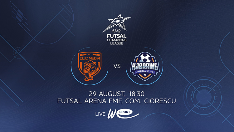 UEFA Futsal Champions League. Clic Media luptă pentru calificarea în runda principală a Ligii Campionilor