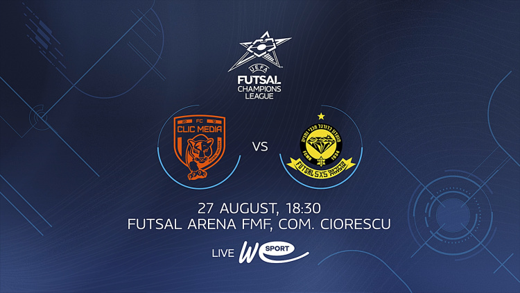 UEFA Futsal Champions League. FC Clic - Maccabi Netanya (Israel). Avancronică