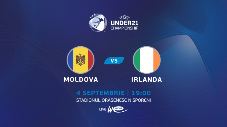 Under 21. Moldova - Irlanda. Avancronică